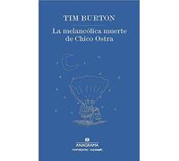 La melancólica muerte de Chico Ostra / The Melancholy Death of Oyster Boy: 8