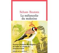 La mélancolie du Maknine