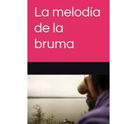 La melodía de la bruma