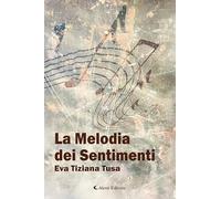 La melodia dei sentimenti