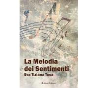 La melodia dei sentimenti
