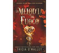 La melodia del fuoco: 2