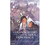 La melodia senza nome. Il gran maestro della scuola demoniaca (Vol. 5)