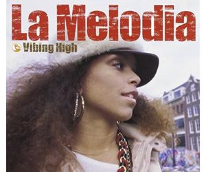 La Melodia - Vibing High