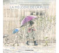 La mélodie de la pluie