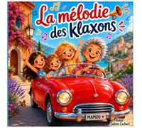 La mélodie des Klaxons