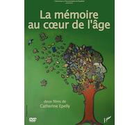 LA MEMOIRE AU COEUR DE L'AGE
