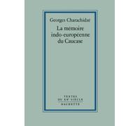 La mémoire indo-européenne du Caucase