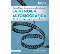 La memoria autobiografica. Il test di Crovitz per soggetti in età evolutiva