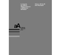 La memoria che riaffiora. Villaggi sommersi e rifondazione dell'abitare