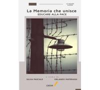 La Memoria che unisce: Educare alla Pace