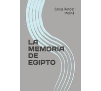 LA MEMORIA DE EGIPTO