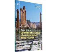 Memoria De Jesus y Los Cristianismos De