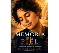 La memoria de la piel: El sol escribe la historia de nuestra piel