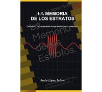 La Memoria de los Estratos.: La Tierra nunca olvida lo que los Humanos entierran.....