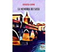 La memoria dei sassi