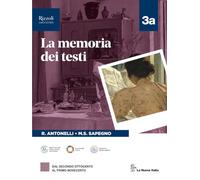 La memoria dei testi. Per le Scuole superiori. Con e-book. Con espansione online (Vol. 3A-3B)