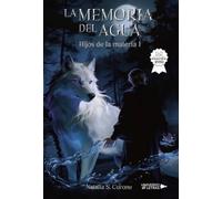 La memoria del agua: Hijos de la materia 1