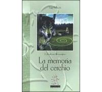 La memoria del cerchio. I celti nelle terre del meraviglioso