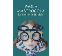 La memoria del cielo