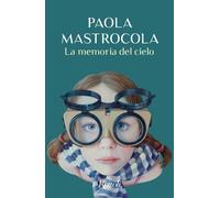 La memoria del cielo