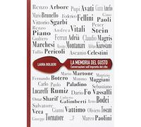 La memoria del gusto. Conversazioni sull'impronta del cibo