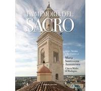 La memoria del sacro. Arte, storia e restauro di Maria SS. Annunziata, Chiesa Madre di Modugno
