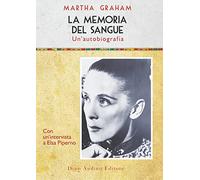 La memoria del sangue. Un'autobiografia