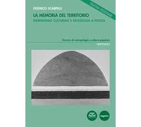 La memoria del territorio. Patrimonio culturale e nostalgia a Pienza