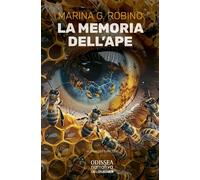 La memoria dell’ape [Paperback] [Apr 18, 2024] Robino, Marina G.