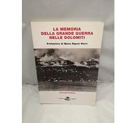 La memoria della grande guerra nelle Dolomiti