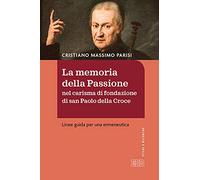 Memoria Della Passione Nel Carisma Di Fondazione Di San Paolo Della Croce. Linee