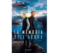 La memoria dell'acqua. Ediz. tie-in