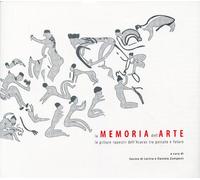 La memoria dell'arte. Le pitture rupestri dell'Acacus tra passato e futuro