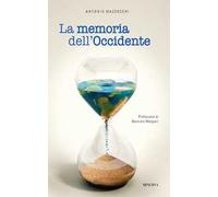 La memoria dell'Occidente. Nuova ediz.