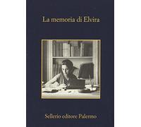 La memoria di Elvira