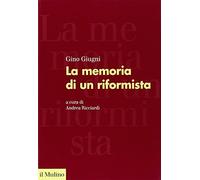 La memoria di un riformista