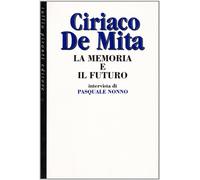 La memoria e il futuro