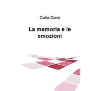 La memoria e le emozioni