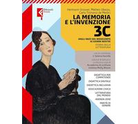 La memoria e l'invenzione. Per le Scuole superiori. Con e-book. Con espansione online. Dagli inizi del Novecento ai giorni nostri (Vol. 3C)