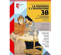 La memoria e l'invenzione. Per le Scuole superiori. Con e-book. Con espansione online. Dalla seconda metà dell’Ottocento agli inizi del Novecento (Vol. 3B)