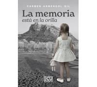 La memoria está en la orilla: 1