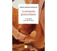 La memoria genera futuro. La sinodalità come stile di Chiesa