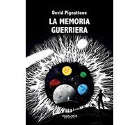 La memoria guerriera