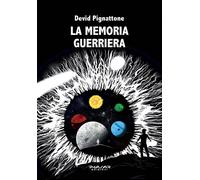 La Memoria Guerriera - [Phasar Edizioni]