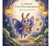 La Memoria - Il Mio Primo Superpotere: Guarda. Dai un nome. Ricorda.