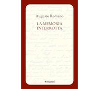 La memoria interrotta