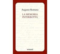 La memoria interrotta