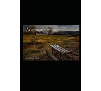 La memoria no muere: Poemas del alma 4