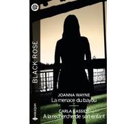 La menace du bayou / A la recherche de son enfant
